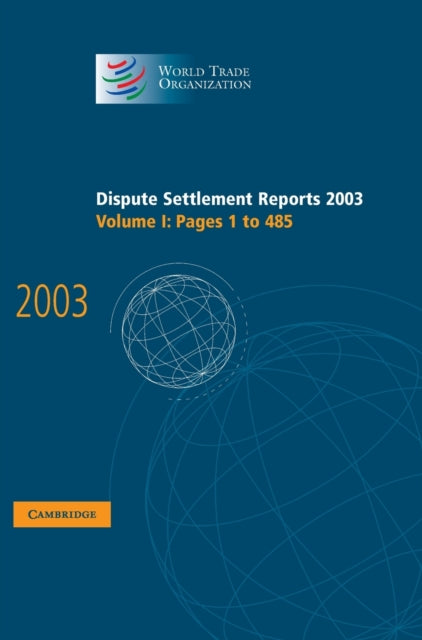 Book cover of: Dispute Settlement Reports 2003. By: World Trade Organization