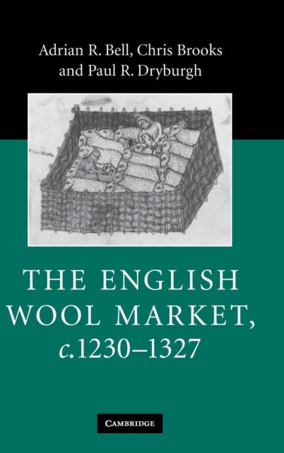 Book cover of: English Wool Market, c.1230–1327. By: Adrian R. Bell