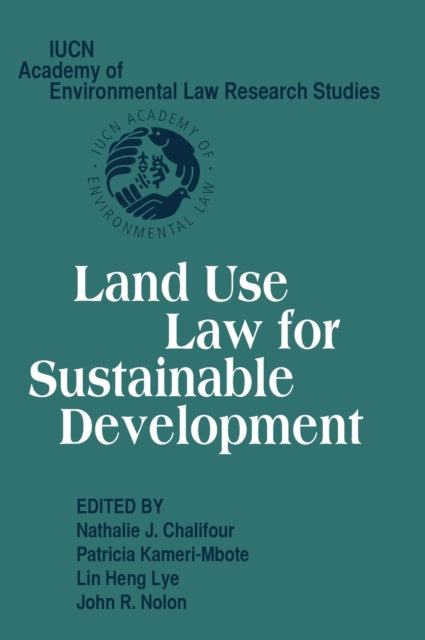 Book cover of: Land Use Law for Sustainable Development