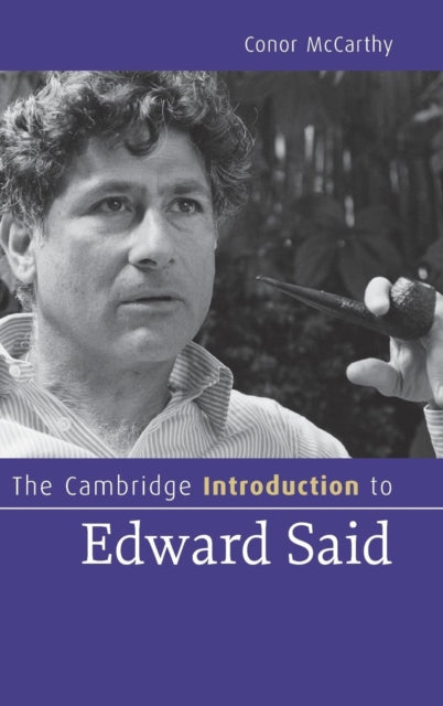 Book cover of: Cambridge Introduction to Edward Said. By: Conor McCarthy