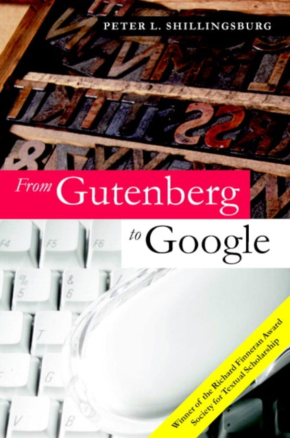Book cover of: From Gutenberg to Google. By: Peter L. Shillingsburg