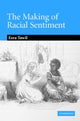 Book cover of: Making of Racial Sentiment. By: Ezra Tawil