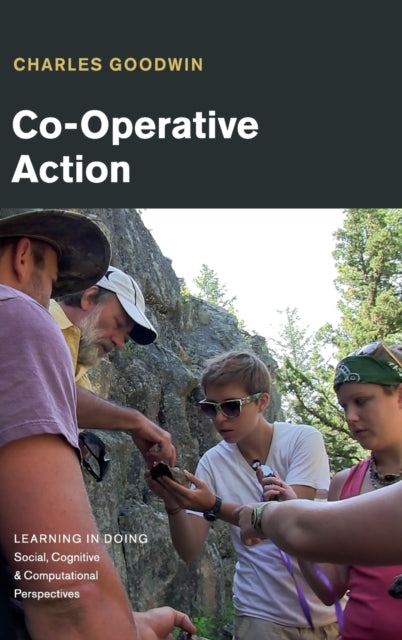 Book cover of: Co-Operative Action. By: Charles Goodwin PhD