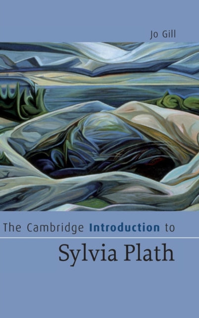 Book cover of: Cambridge Introduction to Sylvia Plath. By: Jo Gill