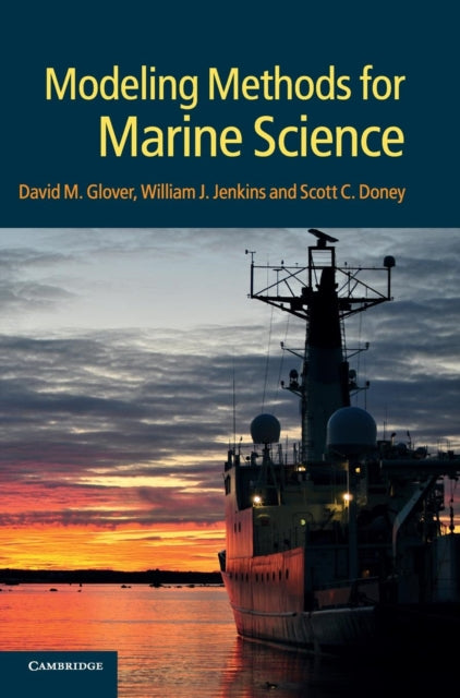 Book cover of: Modeling Methods for Marine Science. By: David M. Glover
