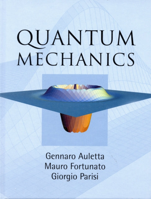 Book cover of: Quantum Mechanics. By: Gennaro Auletta