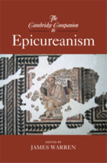 Book cover of: Cambridge Companion to Epicureanism. By: James Warren