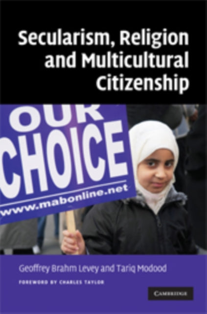 Book cover of: Secularism, Religion and Multicultural Citizenship
