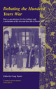 Book cover of: Debating the Hundred Years War: Volume 29. By: Craig Taylor