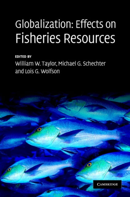 Book cover of: Globalization: Effects on Fisheries Resources
