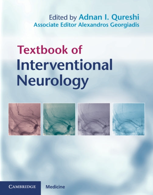 Book cover of: Textbook of Interventional Neurology. By: Adnan I. Qureshi