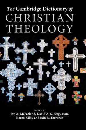 The Cambridge Dictionary of Christian Theology