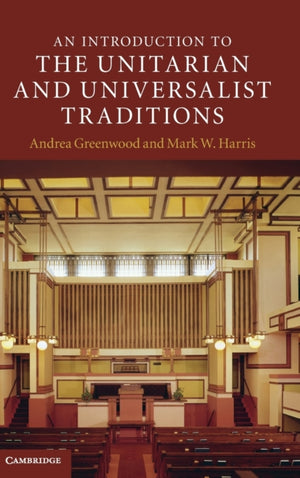 Introduction to the Unitarian and Universalist Traditions