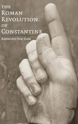 Roman Revolution of Constantine