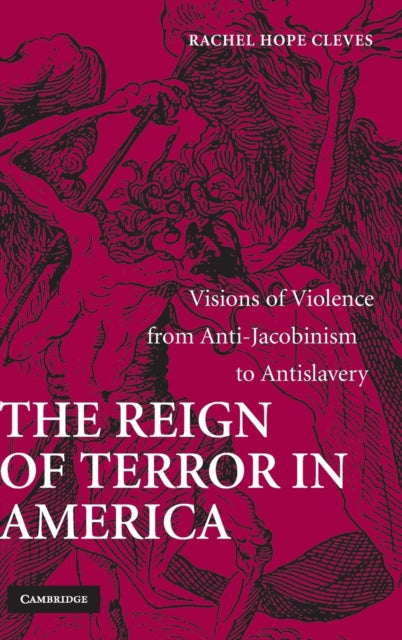 Book cover of: Reign of Terror in America. By: Rachel Hope Cleves