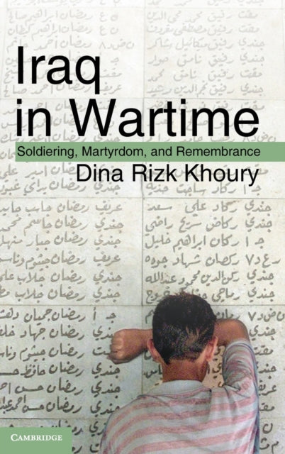 Book cover of: Iraq in Wartime. By: Dina Rizk Khoury