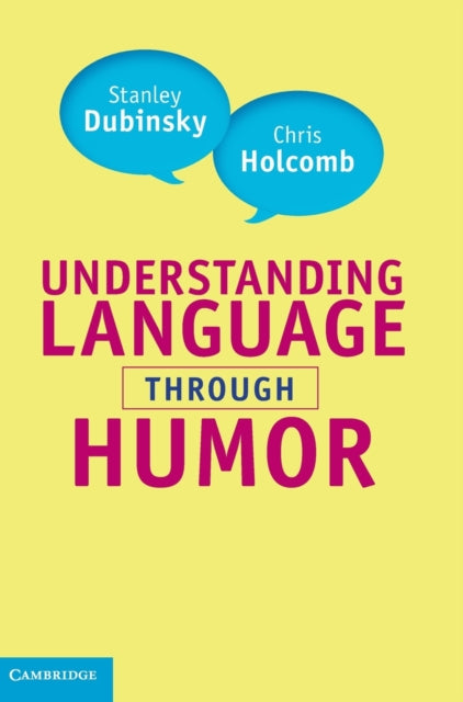 Book cover of: Understanding Language through Humor. By: Stanley Dubinsky