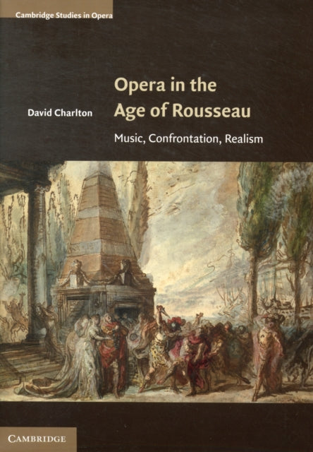 Opera in the Age of Rousseau