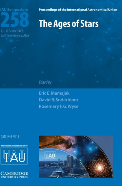 Book cover of: Ages of Stars (IAU S258). By: International Astronomical Union. Symposium