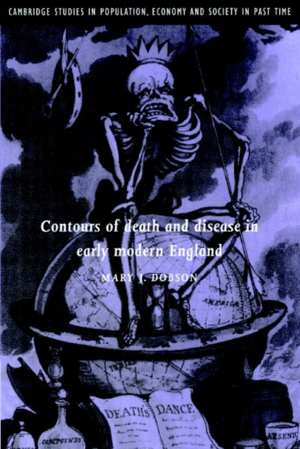 Book cover of: Contours of Death and Disease in Early Modern England. By: Mary J. Dobson