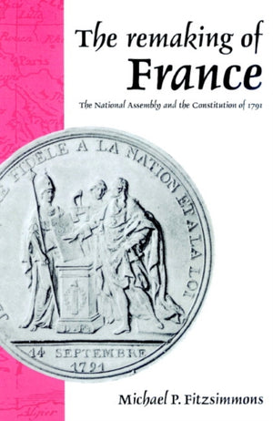 The Remaking of France