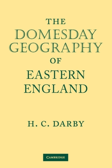 Book cover of: Domesday Geography of Eastern England. By: H. C. Darby