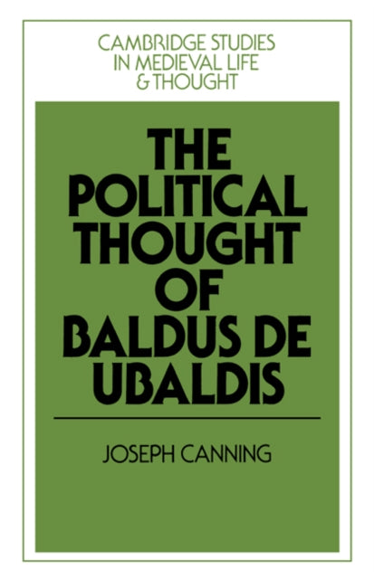 Book cover of: Political Thought of Baldus de Ubaldis. By: Joseph Canning