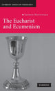 Book cover of: Eucharist and Ecumenism. By: George Hunsinger