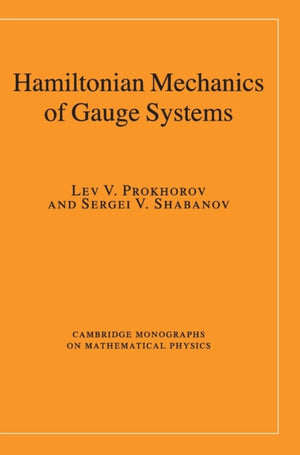 Hamiltonian Mechanics of Gauge Systems