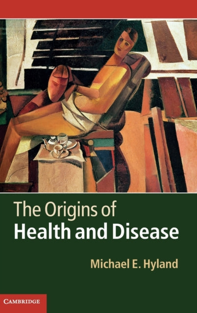 Book cover of: Origins of Health and Disease. By: Michael Hyland