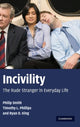 Book cover of: Incivility. By: Philip Smith