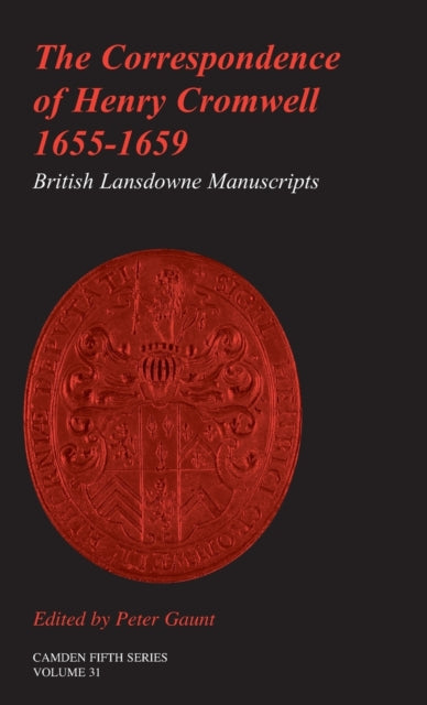 Book cover of: Correspondence of Henry Cromwell, 1655-1659. By: Henry Cromwell