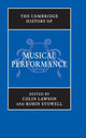 Book cover of: Cambridge History of Musical Performance. By: Colin Lawson