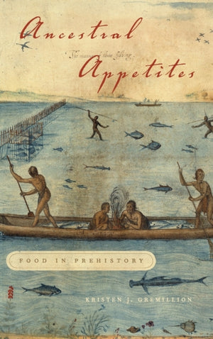 Ancestral Appetites