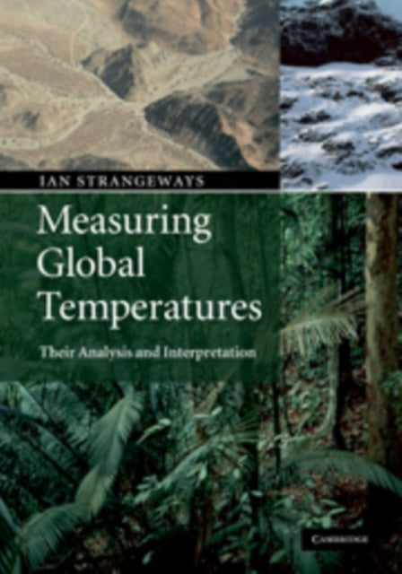 Book cover of: Measuring Global Temperatures. By: Ian Strangeways