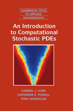 Introduction to Computational Stochastic PDEs
