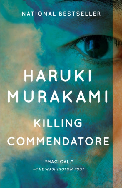 Book cover of: Killing Commendatore. By: 村上春樹
