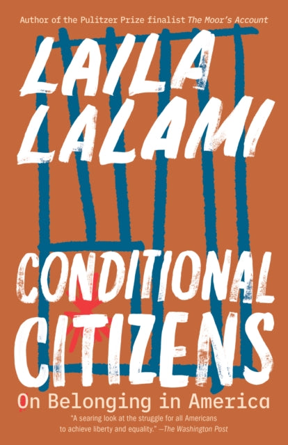 Book cover of: Conditional Citizens. By: Laila Lalami