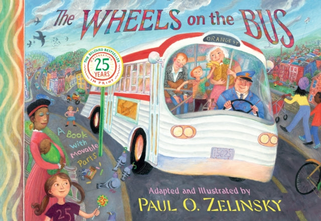 Book cover of: Zelinsky Paul O : Wheels on the Bus
