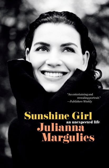 Book cover of: Sunshine Girl. By: Julianna Margulies