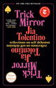 Book cover of: Trick Mirror. By: Jia Tolentino