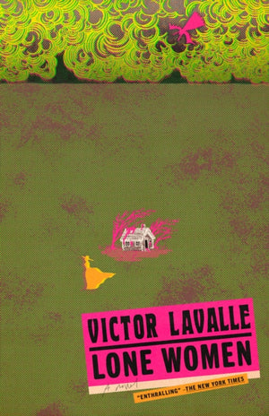 Lone Women, A Novel