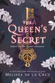 Book cover of: Queen's Secret. By: Melissa de la Cruz