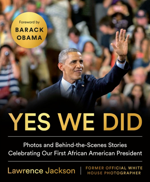 Book cover of: Yes We Did