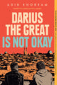 Darius the Great Is Not Okay 9780525552970 Adib Khorram