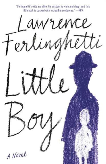 Book cover of: Little Boy. By: Lawrence Ferlinghetti