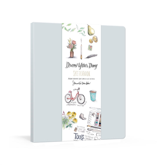 Book cover of: Draw Your Day Sketchbook. By: Samantha Dion Baker