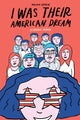 Book cover of: I Was Their American Dream