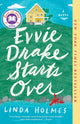 Book cover of: Evvie Drake Starts over. By: Linda Holmes