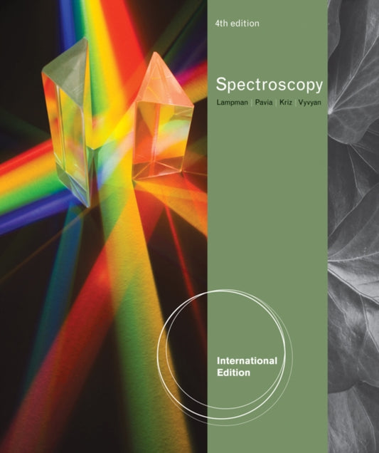 Book cover of: Introduction to Spectroscopy, International Edition. By: Donald Pavia